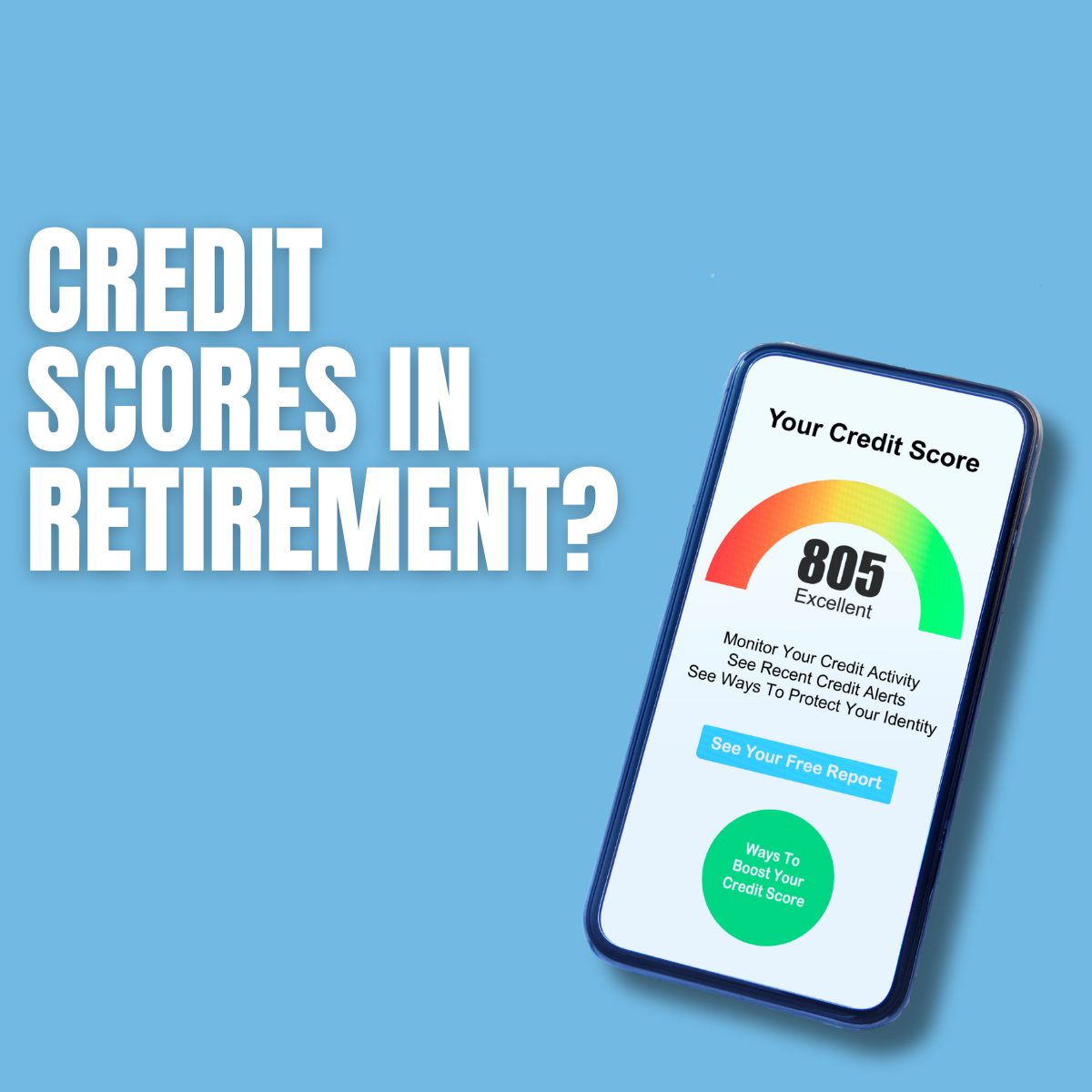 Credit Scores in Retirement